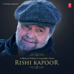 A Musical Tribute To Legendary Actor Rishi Kapoor - Rahul Ram Song Download