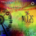 Mijlas - Rahul Ram Song Download