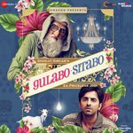 Gulabo Sitabo - Rahul Ram Song Download
